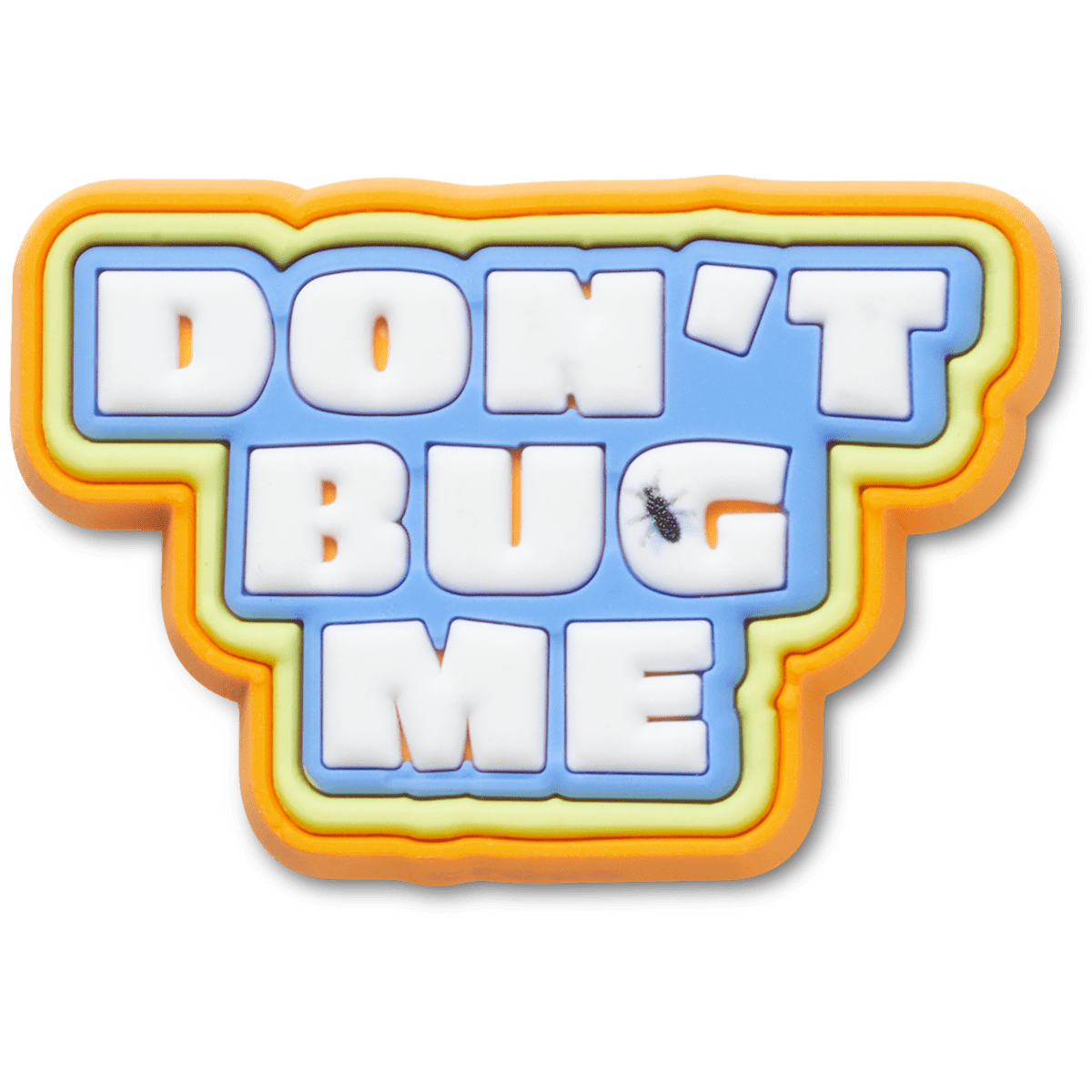 Dont Bug Me